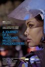 A Journey of a Thousand Miles: Peacekeepers