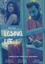 Losing Life