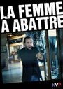 La femme à abattre