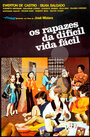 Os Rapazes da Difícil Vida Fácil (1980)