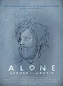 Alone Across the Arctic