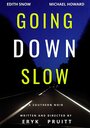 Going Down Slow (2019)