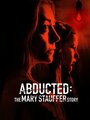 53 Days: The Abduction of Mary Stauffer (ТВ) (2019)