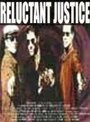 Reluctant Justice (1995)