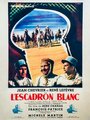 L'escadron blanc (1949)