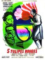 Cinq tulipes rouges (1949)