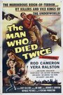 The Man Who Died Twice (1958)