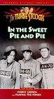 In the Sweet Pie and Pie