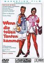 Wenn die tollen Tanten kommen (1970)