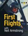 First Flights with Neil Armstrong