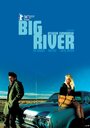 Big River (2005)