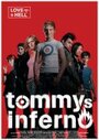 Tommys Inferno (2005)