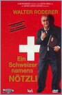 Ein Schweizer namens Nötzli (1988)