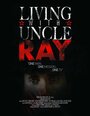 Living with Uncle Ray