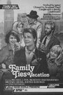 Family Ties Vacation