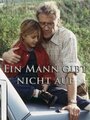 Ein Mann gibt nicht auf (2000)