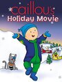 Caillou's Holiday Movie