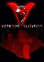 Vampire Slayers (2005)