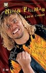 Brian Pillman: Loose Cannon