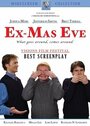 Ex-Mas Eve