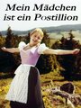 Mein Mädchen ist ein Postillion