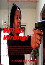 Wired Wrong! (2005)