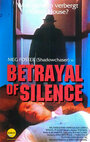 Betrayal of Silence