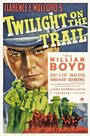 Twilight on the Trail (1941)