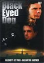 Black Eyed Dog (1999)