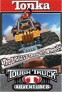 Tonka Tough Truck Adventures: The Biggest Show on Wheels