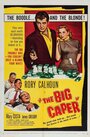 The Big Caper (1957)