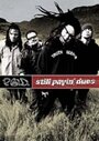 P.O.D.: Still Payin' Dues