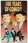 100 Years of Comedy