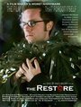 The Restore (2007)