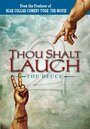 Thou Shalt Laugh the Deuce (2007)