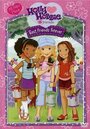 Holly Hobbie and Friends: Best Friends Forever