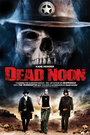 Dead Noon