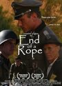 End of a Rope (2007)