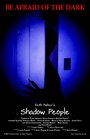 Shadow People