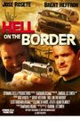 Hell on the Border