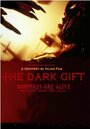 The Dark Gift