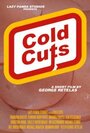 Cold Cuts (2009)