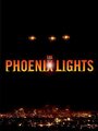 Phoenix Lights Documentary