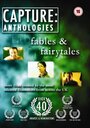 Capture Anthologies: Fables & Fairytales