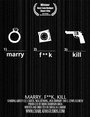 Marry, Fuck, Kill (2009)