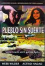 Pueblo sin suerte