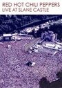 Red Hot Chili Peppers: Live at Slane Castle