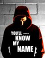 You'll Know My Name