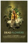 Dead Flowers