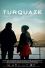 Turquaze (2010)